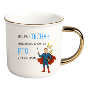 Kubek dla nauczyciela, wychowawcy, Dzień Nauczyciela - idealny pełen emocji upominek - personalizacja
