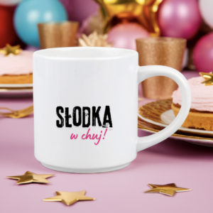 Zabawny kubek bez cenzury Słodka w ch*j 400 ml – Śmieszny prezent z bezczelnym napisem, idealny na każdą okazję