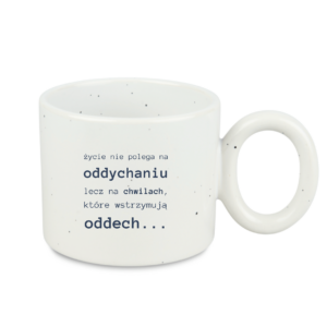 kubek z motywacyjnym napisem, kubek z napisem motywacyjnym, kubek z przesłaniem, nakrapiany kubek 400 ml, kubek w kropki, kubek ceramiczny 400 ml, kubek do zmywarki, prezent motywacyjny do pracy, kubek na prezent dla niej, kubek na prezent dla niego, kubek z cytatem motywacyjnym