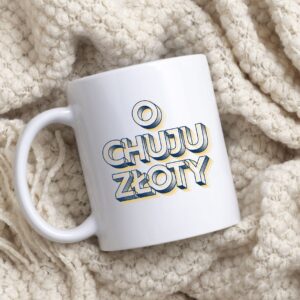kubek o chuju złoty 330 ml śmieszny kubek bez cenzury prezent