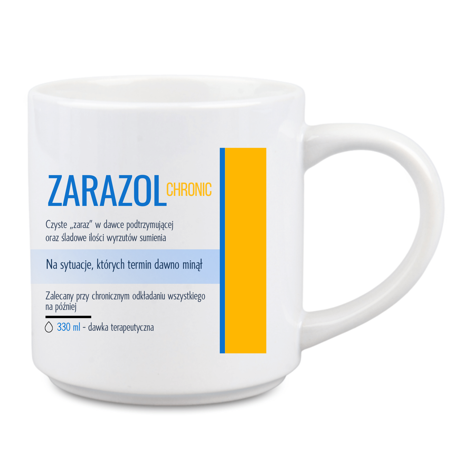 Kubek terapeutyczny ZARAZOL CHRONIC 330 ml biały  śmieszny kubek z nadrukiem | Prezent | Różne rodzaje